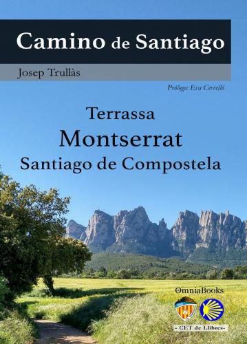 Portada de Camino de Santiago. Terrassa – Montserrat – Santiago de Compostela