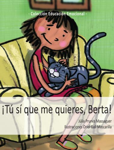 Portada de ¡Tú sí que me quieres, Berta!