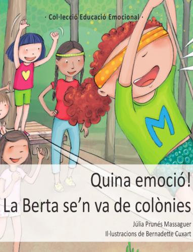 Portada de Quina emoció! La Berta se’n va de colònies